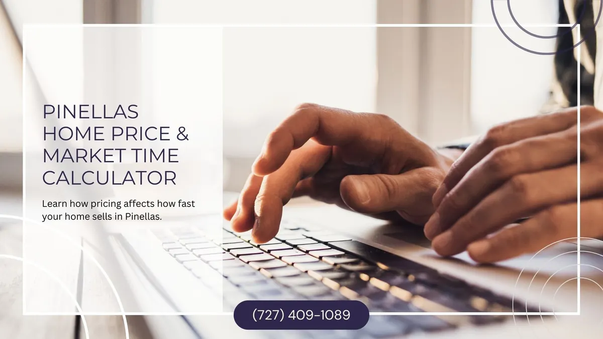 Pinellas Home Price & Market Time Calculator